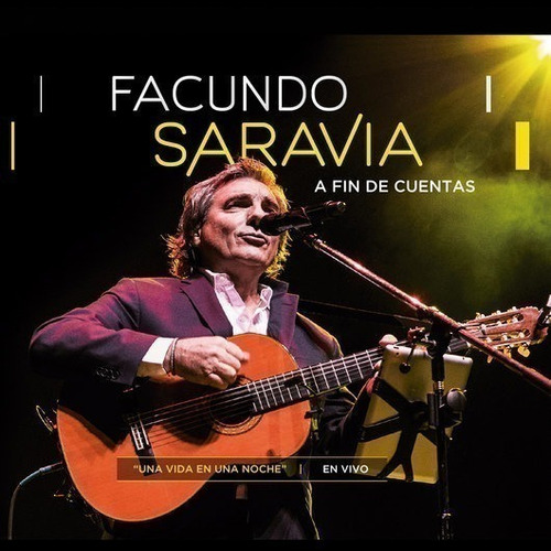 Saravia Facundo - A Fin De Cuentas - En Vivo  Cd