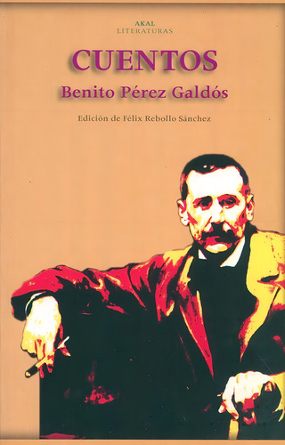 Cuentos (perez Galdos), De Perez Galdos, Benito. Editorial Akal, Tapa Pasta Blanda En Español, 2005