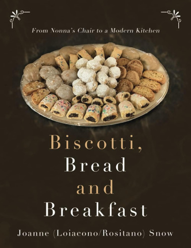 Libro: Biscotti, Bread And Breakfast: From Nonnas Chair To