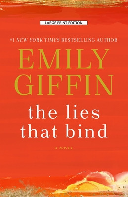 Libro The Lies That Bind - Giffin, Emily