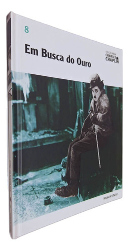 Livro/dvd Coleção Folha Charles Chaplin Vol. 8 Em Busca Do Ouro, De Charles Chaplin. Livro/dvd Coleção Folha Charles Chaplin, Vol. 8. Editorial Folha, Tapa Dura, Edición 1 En Português, 2010