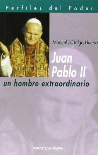 Libro Juan Pablo Ii  De Hidalgo Huerta Manu