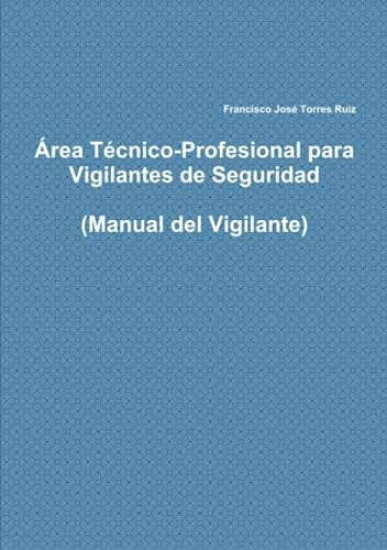 Área Técnico-profesional Para Vigilantes De Seguridad