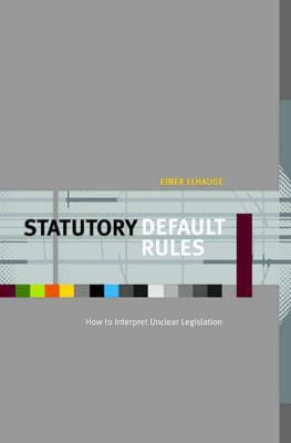 Libro Statutory Default Rules : How To Interpret Unclear ...