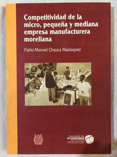 Competitividad De La Micro, Pequeña Y Mediana Empresa