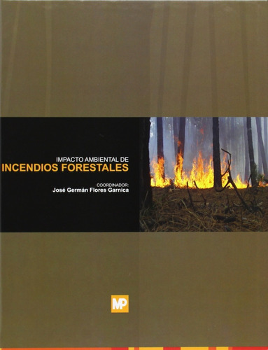 Impacto Ambiental De Incendios Forestales - Colpos