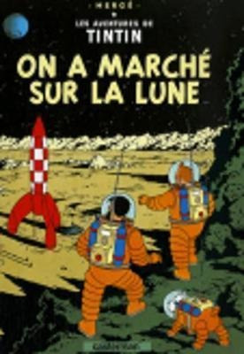 On A Marche Sur La Lune - Herge