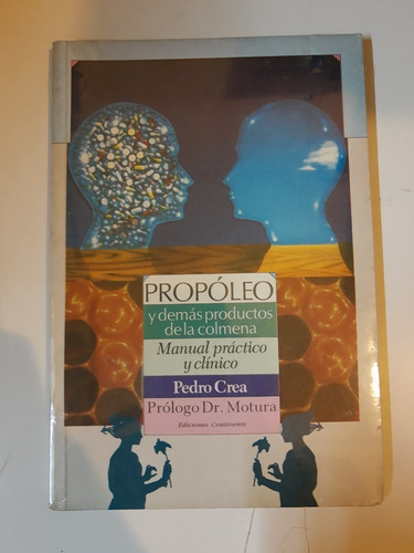 Propoleo Y Demas Productos De La Colmena - Pedro Crea L 330b