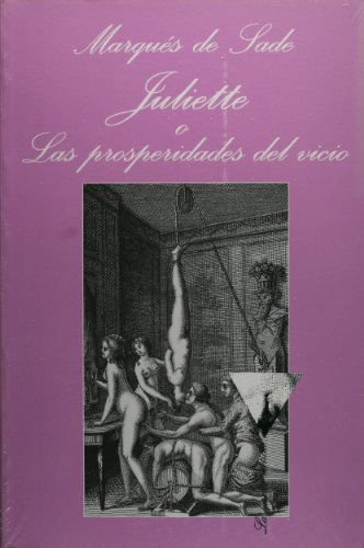 Libro Juliette O Las Prosperidades Del Vicio  De Marqués De