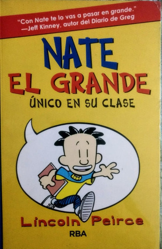 Nate El Grande Unico En Su Clase 1 (rustica)