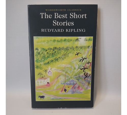 The Best Short Stories Rudyard Kipling Wordsworth