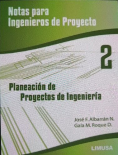 Planeación De Proyectos De Ingeniería Vol 2