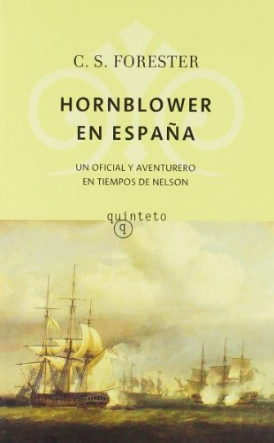 Libro Hornblower En España (un Oficial Y Aventurero En Tiemp