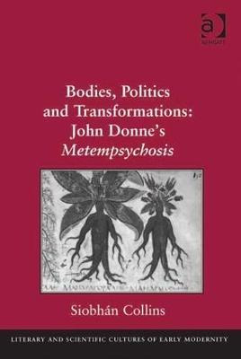 Libro Bodies, Politics And Transformations: John Donne's ...