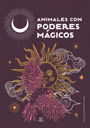 Animales Con Poderes Magicos, De Hernandez Varela, Maria Jose. Editorial Libsa, Tapa Dura En Español, 2024