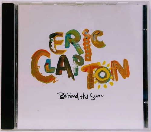 Cd Eric Clapton Behind The Sun Importado