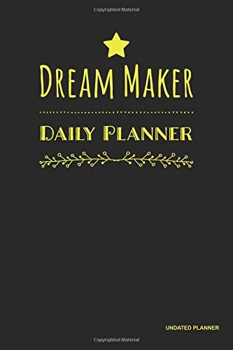 Dream Maker Daily Planner Undated Planner Yellow, Vision Boa