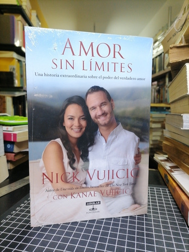 Amor Sin Límites Nick  Vujicic. 