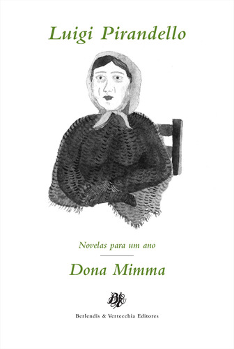 Dona Mimma, de Pirandello, Luigi. Editora Berlendis Editores Ltda., capa mole em português, 2002