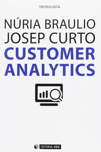 Libro Customer Analytics De Braulio Gil, Núria Uoc Editorial