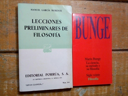 Bunge, La Ciencia Y Método- García Morente,filosofía