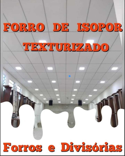 Imagem 1 de 10 de Forro De Isopor Instalado (11) 41160771 Whats 995902917