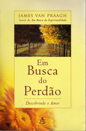 Em Busca Do Perdao. James Van Praagh (incluye El Cd)