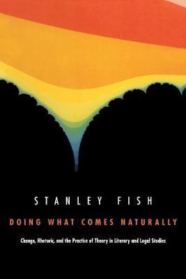 Libro Doing What Comes Naturally : Change, Rhetoric, And ...