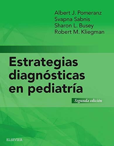 Estrategias Diagnósticas En Pediatría 2º Ed Pomeranz