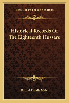 Libro Historical Records Of The Eighteenth Hussars - Male...