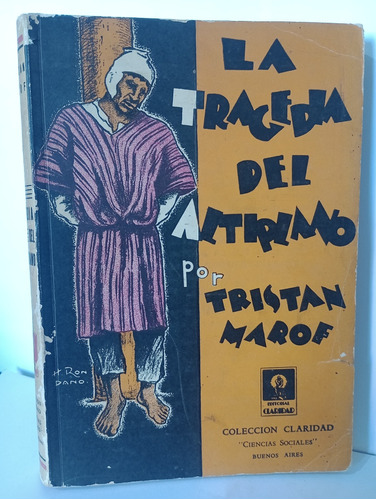 La Tragedia Del Altiplano Tristan Marof