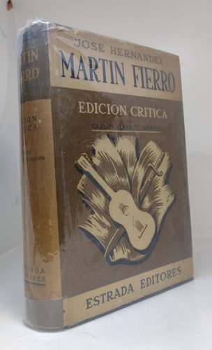 Martin Fierro Edicion Critica - Jose Hernandez - Usado 