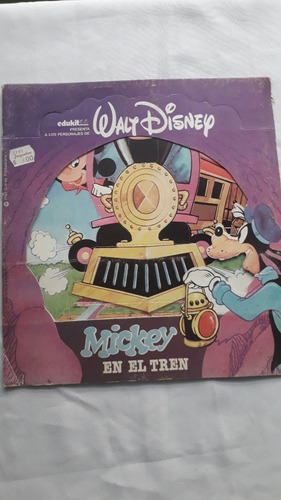 Libro Antiguo Edukit ** Mickey En El Tren * Walt Disney 1984 (Usado)