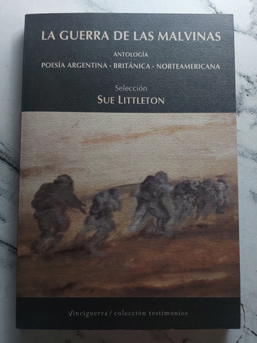 La Guerra De Las Malvinas. Sue Littleton. Ian 160