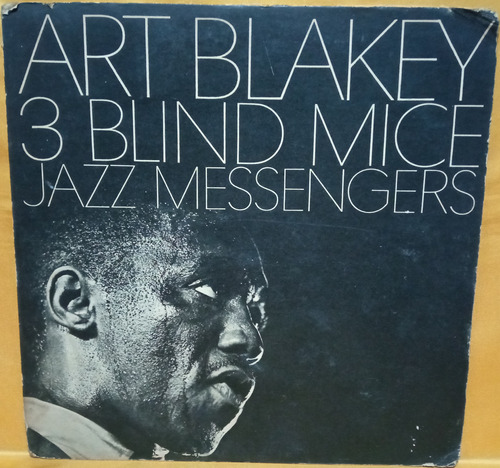O Art Blakey & The Jazz Messengers 3 Blind Mice Ricewithduck