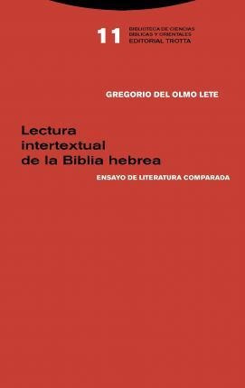 Lectura Intertextual De La Biblia Hebrea / Pd. - Olmo Lete,