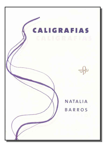 Libro Caligrafias De Barros Natalia Oficio Das Palavras