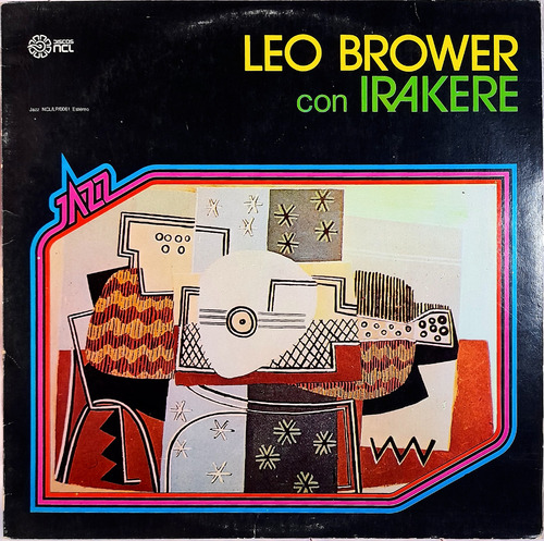 Leo Brower Disco De Vinilo 1981 Con Irakere (Usado)