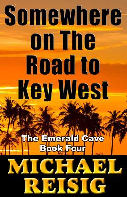 Libro Somewhere On The Road To Key West - Reisig, Michael...