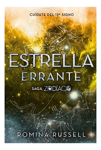 Estrella Errante ( Libro 2 De La Saga Zodiaco ) - #d