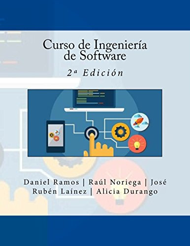 Curso De Ingeniería De Software: 2ª Edición (spanish Edition