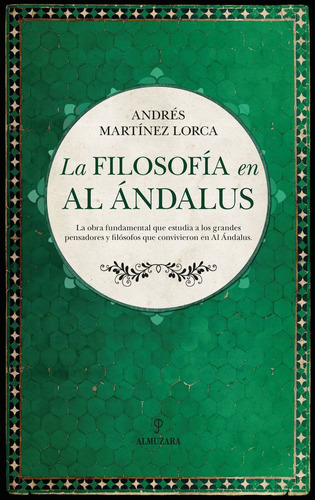 Filosofia En Al Andalus,la - Martinez Lorca, Andres