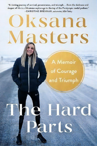 The Hard Parts : A Memoir Of Courage And Triumph, De Oksana Masters. Editorial Scribner Book Company, Tapa Dura En Inglés