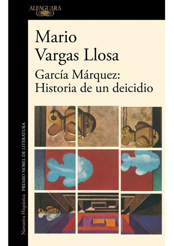 García Márquez Historia De Un Deicidio - Mario Vargas Llosa