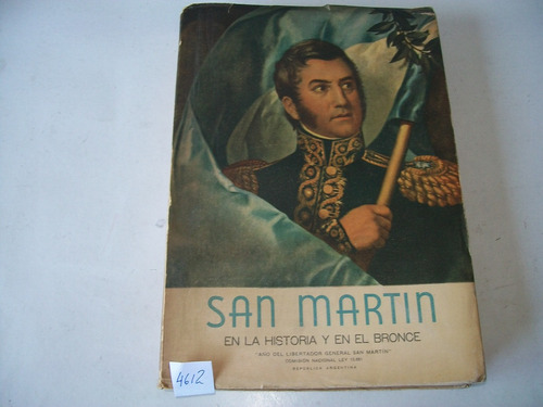 San Martín · En La Historia Y En El Bronce