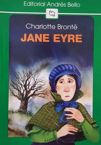 Jane Eyre - Charlotte Brontë - Editorial Andrés Bello