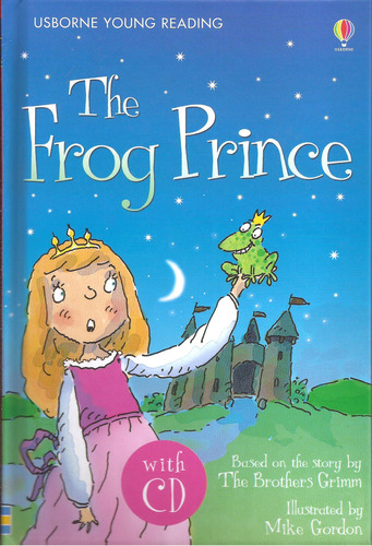 Frog Prince,the - W/audio Cd Usborne Young Reading 1 Hback, De Davidson, Susanna. Editorial Usborne Publishing, Tapa Dura En Inglés, 2007