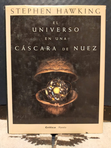 El Universo En Una Cáscara De Nueces Steven Hawking