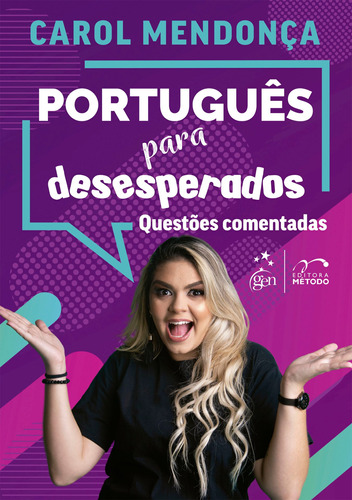 Português para Desesperados - Questões Comentadas, de Mendonça, Carolina. Editora Forense Ltda., capa mole em português, 2021