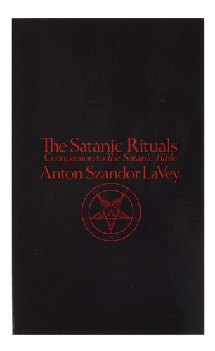  The Satanic Rituals Companion Satanic Bible Anton Lavey